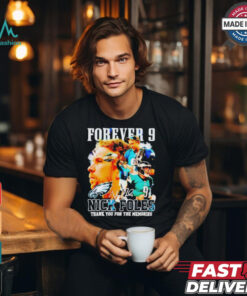 Official Forever 9 Nick Foles Thank You For The Memories T Shirt