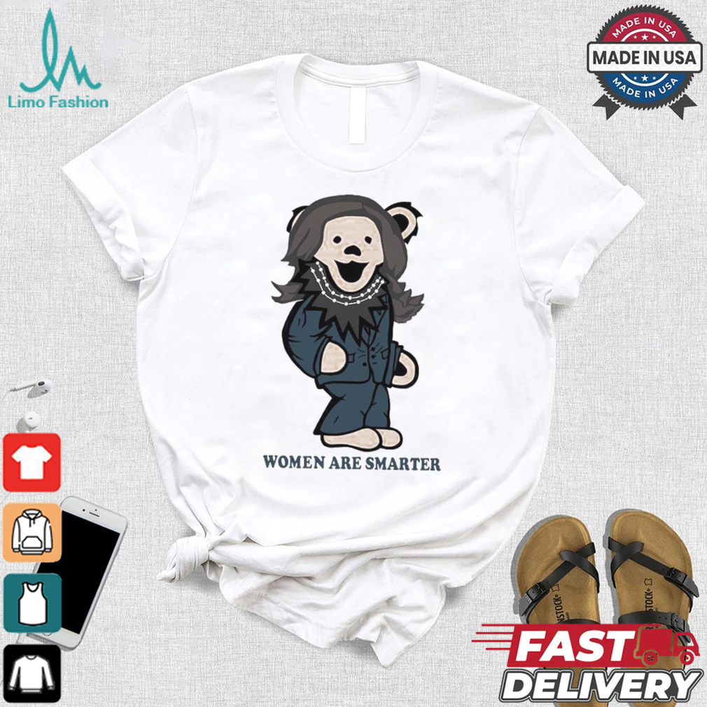 Official Grateful Bear Women Are Smarter Kamala Harris Madam shirt Official Grateful Bear Women Are Smarter Kamala Harris Madam shirt