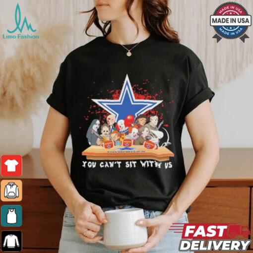 Official Horror Characters Movie Team You Can’t Sit With Us Dallas Cowboys Halloween Shirt