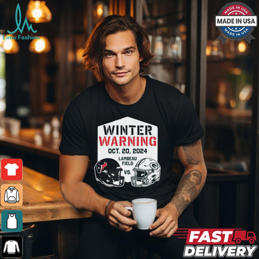 Official Houston Texans Vs Green Bay Packers Winter Warning Oct 20, 2024 Lambeau Field T shirt Official Houston Texans Vs Green Bay Packers Winter Warning Oct 20, 2024 Lambeau Field T shirt