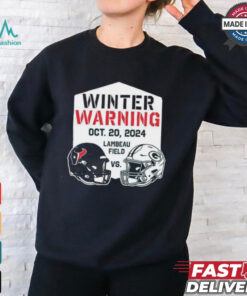 Official Houston Texans Vs Green Bay Packers Winter Warning Oct 20, 2024 Lambeau Field T shirt