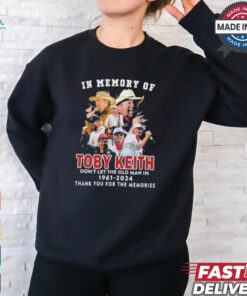 Official In Memory Of Toby Keith Don’t Let The Old Man In 1961 2024 Thank You For The Memories Signature Shirt