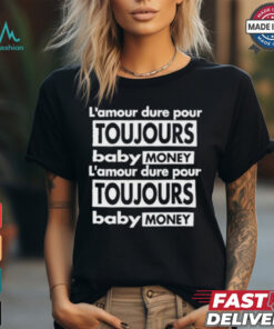 Official Infinite Love Baby Money Shirt
