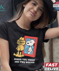 Official Inside You There Are Two Wolves Snoopy And Garfield Cat 2024 T shirt
