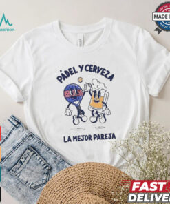 Official La Mejor Pareja Padel Y Cerveza T shirt