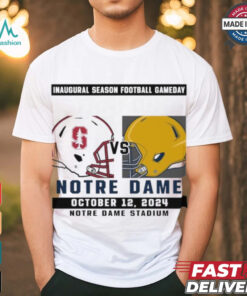Official Notre Dame Fighting Irish vs Stanford Football Gameday October 12,2024 Matchup shirt, hoodie, sweater, long sleeve and tank top Official Notre Dame Fighting Irish vs Stanford Football Gameday October 12,2024 Matchup shirt