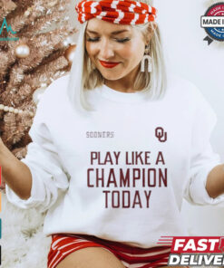 Official Oklahoma Sooners play like a champion today shirt