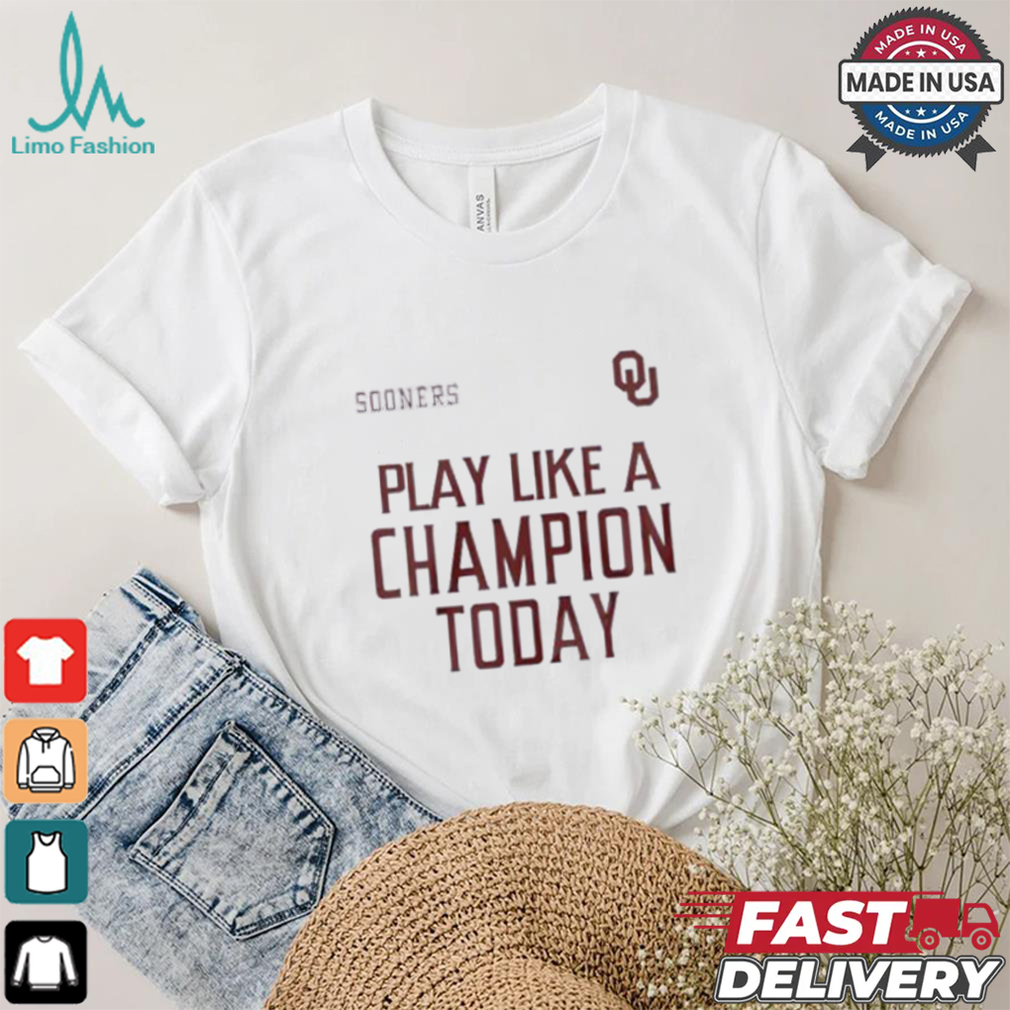 Official Oklahoma Sooners play like a champion today shirt Official Oklahoma Sooners play like a champion today shirt