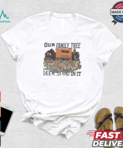 Official Our Family Tree Has A Deer Stand In It Cardin Mccoy T shirt, hoodie, sweater, long sleeve and tank top Official Our Family Tree Has A Deer Stand In It Cardin Mccoy T shirt