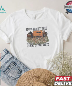Official Our Family Tree Has A Deer Stand In It Cardin Mccoy T shirt, hoodie, sweater, long sleeve and tank top Official Our Family Tree Has A Deer Stand In It Cardin Mccoy T shirt