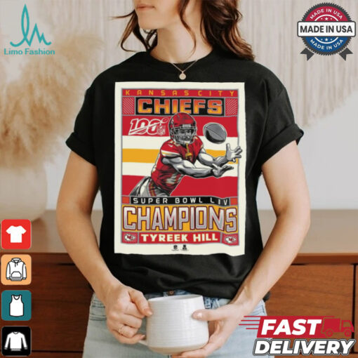 Official Poster Tyreek Hill Kansas City Chiefs Super Bowl LIV Champions Graphic t shirt