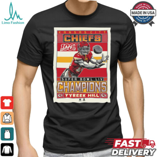 Official Poster Tyreek Hill Kansas City Chiefs Super Bowl LIV Champions Graphic t shirt