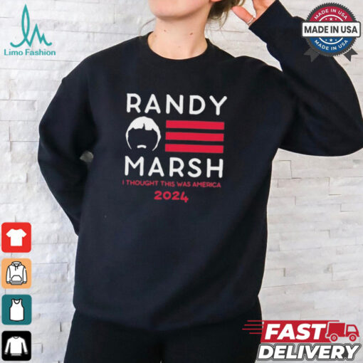 Official Randy Marsh I Thought This Was America 2024 Black t shirt