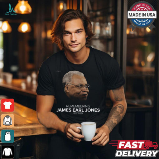 Official Remembering James Earl Jones 1931 2024 t shirt