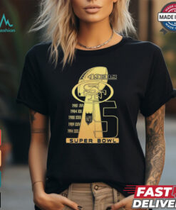 Official San Francisco 49ers Super Bowl 5 Time Champions Ready For New Season 2024 t shirt