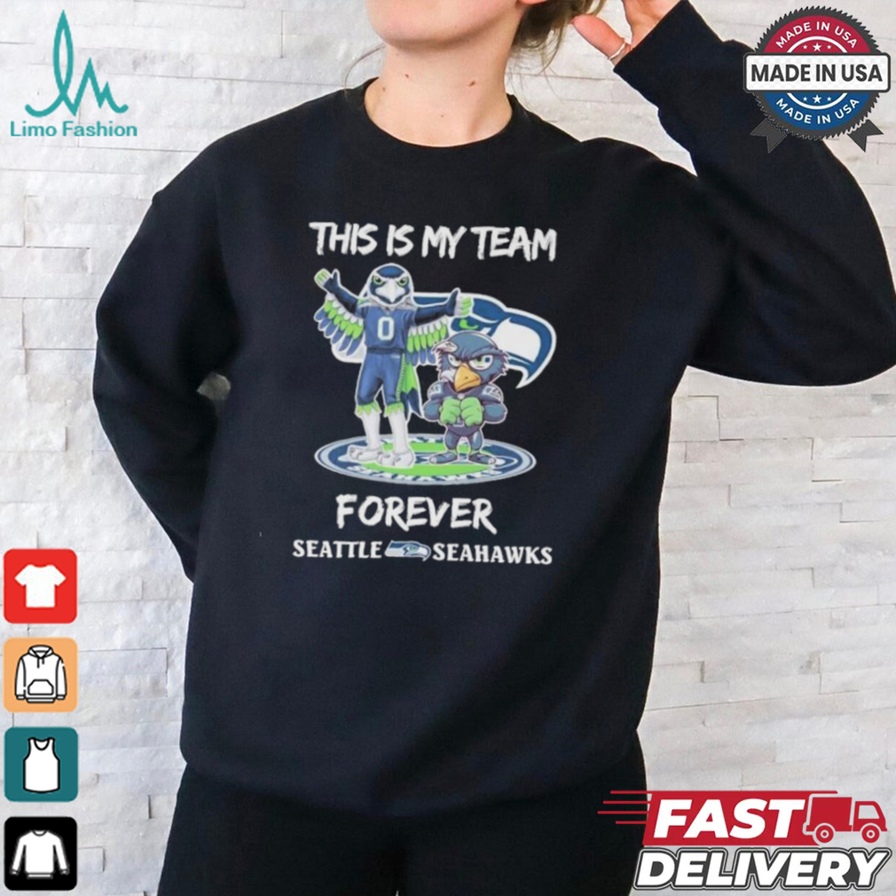 Official Seattle Seahawks Mascot This Is My Team Forever Shirt Official Seattle Seahawks Mascot This Is My Team Forever Shirt