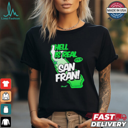 Official Seattle Seahawks hell is real it’s in San Francisco shirt