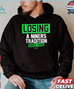 Official Seattle Seahawks losing a Niners tradition since 1946 shirt