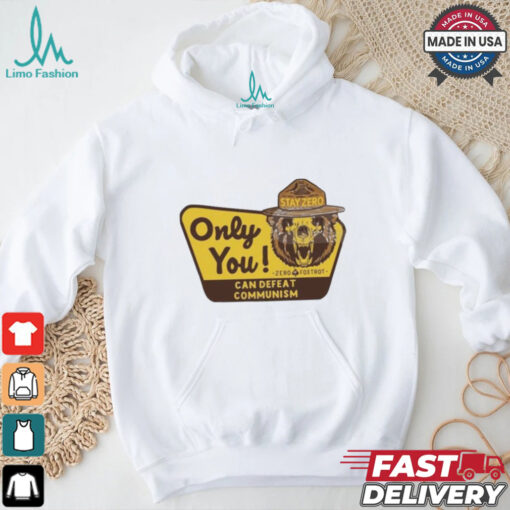 Official Stay Zero Only You Can Defeat Communism Zero Foxtrot t shirt