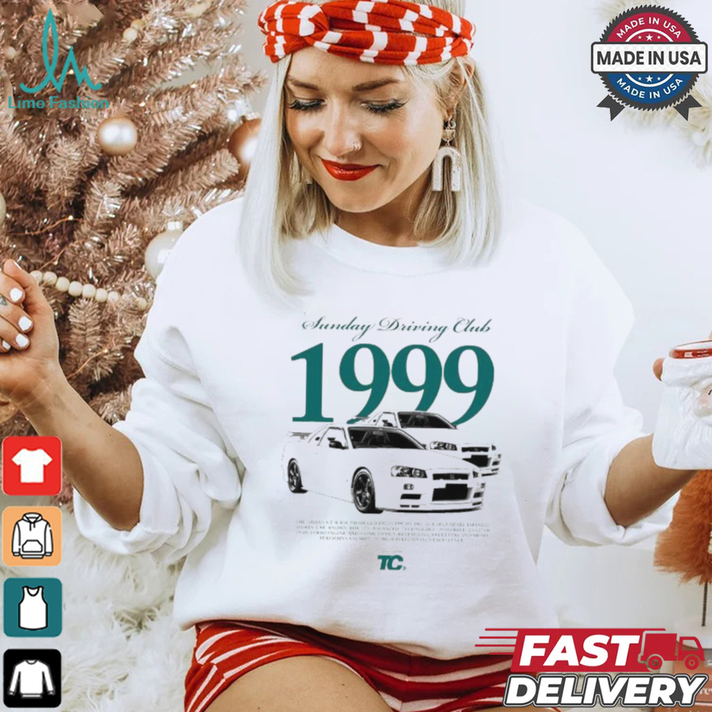 Official Sunday Driving Club 1999 The Nissan Gt r R34 Produced From 1995 To 2002 Is A Legendary Japanese T shirt Official Sunday Driving Club 1999 The Nissan Gt r R34 Produced From 1995 To 2002 Is A Legendary Japanese T shirt