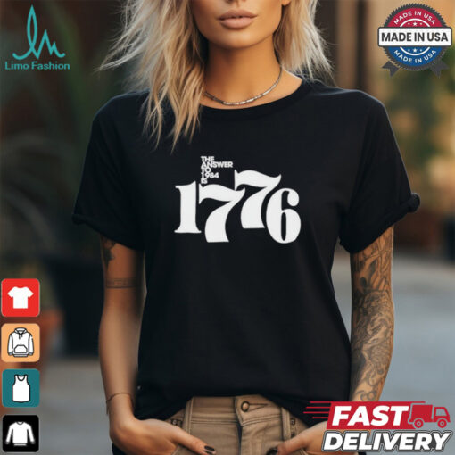 Official The Answer To 1984 Is 1776 Shirt
