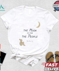 Official The Moon Is For The People Pale Blue Pod T shirt, hoodie, sweater, long sleeve and tank top Official The Moon Is For The People Pale Blue Pod T shirt