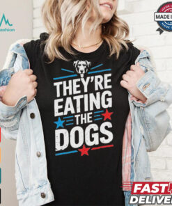 Official They’Re Taking The Dogs Funny Trump Quote Debate 2024 T Shirt