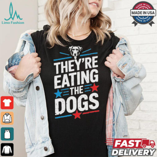 Official They’Re Taking The Dogs Funny Trump Quote Debate 2024 T Shirt