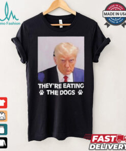 Official They’Re Taking The Dogs Trump 2024 America Election T Shirt, hoodie, sweater, long sleeve and tank top Official They’Re Taking The Dogs Trump 2024 America Election T Shirt