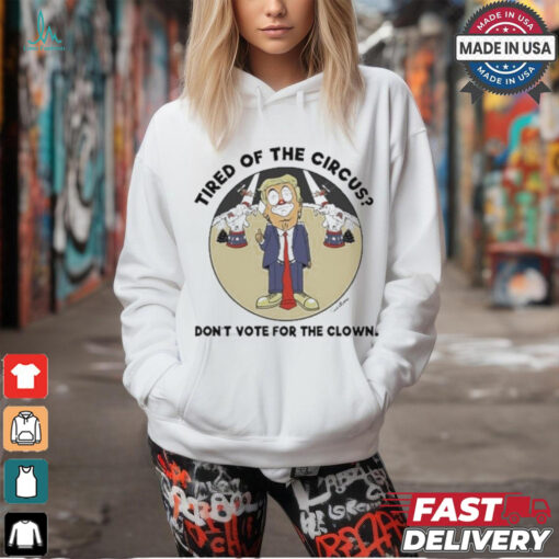 Official Tim Williams Tired Of The Circus Don’t Vote For The Clown Trump Shirt