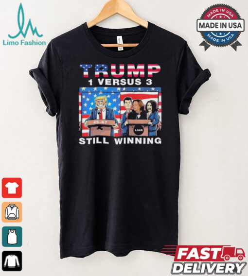 Official Trump Debate Kamala Harris 1 Versus 3 And Still Winning T Shirt