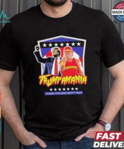 Official Trump Hulk Hogans Trumpamania These Colors Don’t Run Shirt