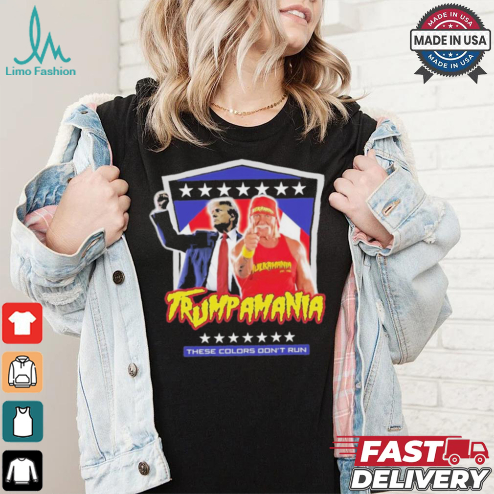 Official Trump Hulk Hogans Trumpamania These Colors Don’t Run Shirt Official Trump Hulk Hogans Trumpamania These Colors Don’t Run Shirt
