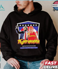 Official Trump Hulk Hogans Trumpamania These Colors Don’t Run Shirt