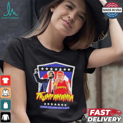 Official Trump Hulk Hogans Trumpamania These Colors Don’t Run Shirt