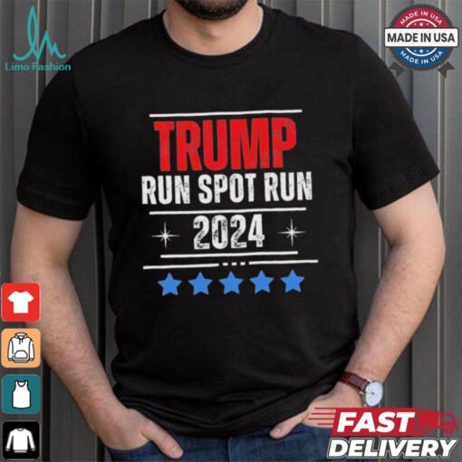 Official Trump Run Spot Run 2024 Elections ChromaSoft Performance T Shirt