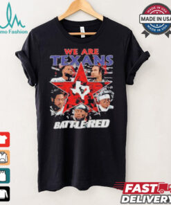 Official We Are Houston Texans Battle Red 2024 T Shirt, hoodie, sweater, long sleeve and tank top Official We Are Houston Texans Battle Red 2024 T Shirt