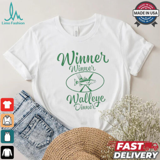 Official Winner winner walleye dinner fishing fisherman T shirt