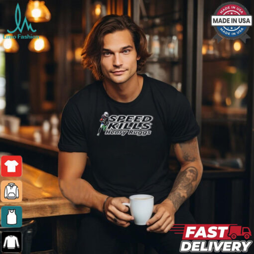 Official speed Kills Henry Ruggs Las Vegas Raiders shirt