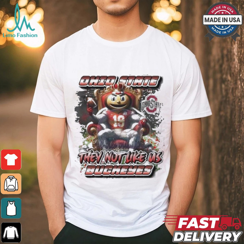 Ohio State Buckeyes 2024 They Not Like Us Shirt Ohio State Buckeyes 2024 They Not Like Us Shirt