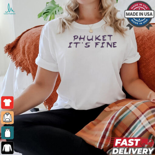 Olivia Rodrigo Phuket It’s Fine t shirt