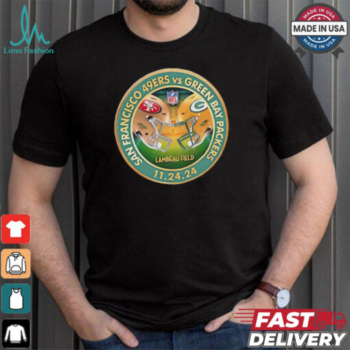 Packers vs. 49ers November 24 2024 Lambeau Field match up shirt