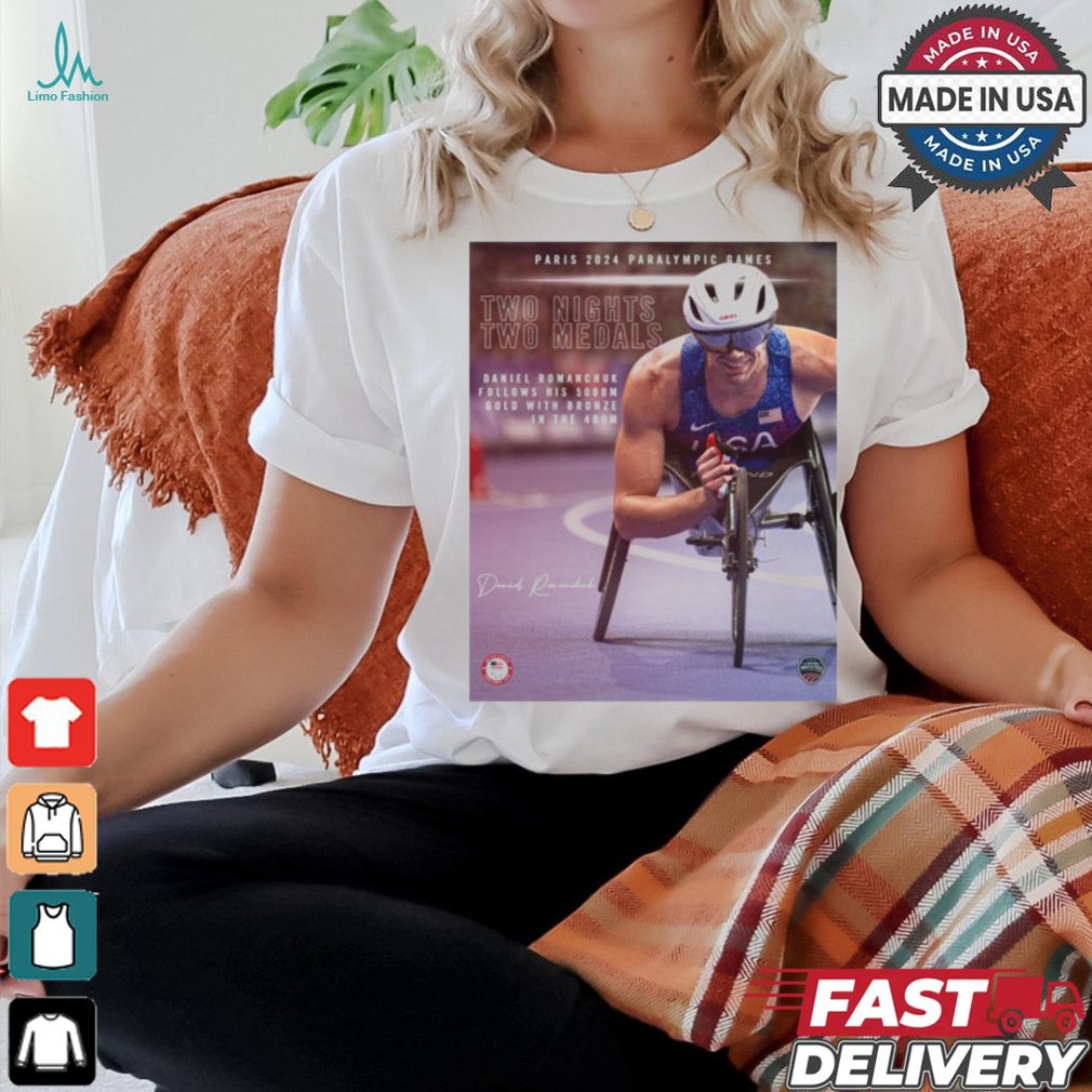 Paris Paralympics 2024 Poster Daniel Romanchuk Two Nights Two Medals Signature t shirt Paris Paralympics 2024 Poster Daniel Romanchuk Two Nights Two Medals Signature t shirt