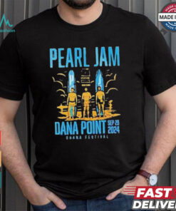 Pearl Jam Dana Point Ca Sept 29 2024 Merch T Shirt