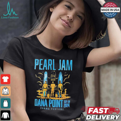 Pearl Jam Dana Point Ca Sept 29 2024 Merch T Shirt