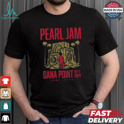 Pearl Jam Dana Point September 27 2024 Ohana Festival Shirt