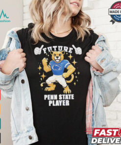 Penn State Nittany Lions Future Player shirt