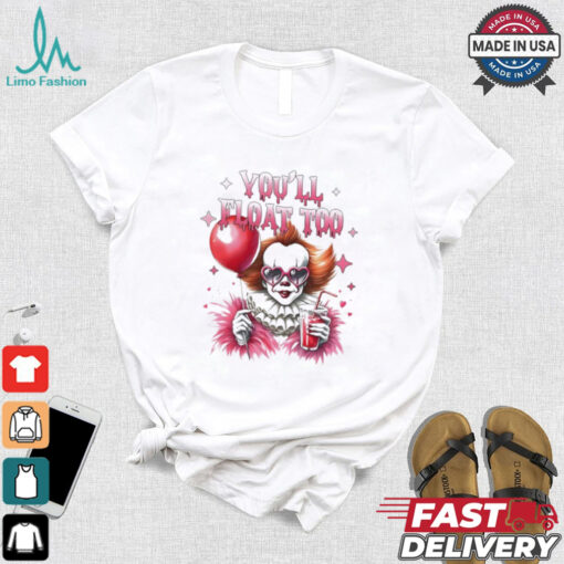 Pennywise you will float too Halloween shirt