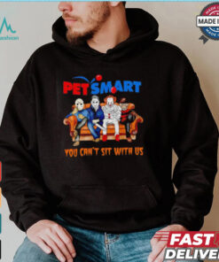 Pet smart club you can’t sit with us Voorhees Myers Pennywise and Krueger Halloween shirt