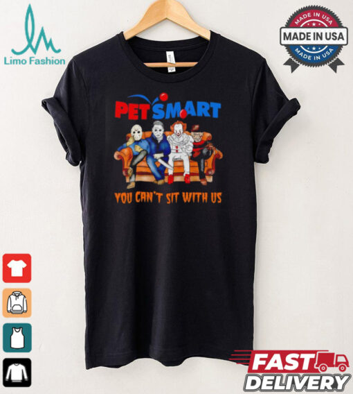 Pet smart club you can’t sit with us Voorhees Myers Pennywise and Krueger Halloween shirt